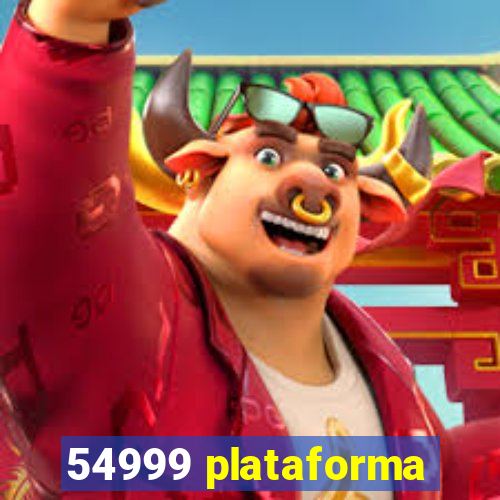 54999 plataforma