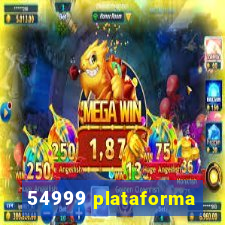 54999 plataforma