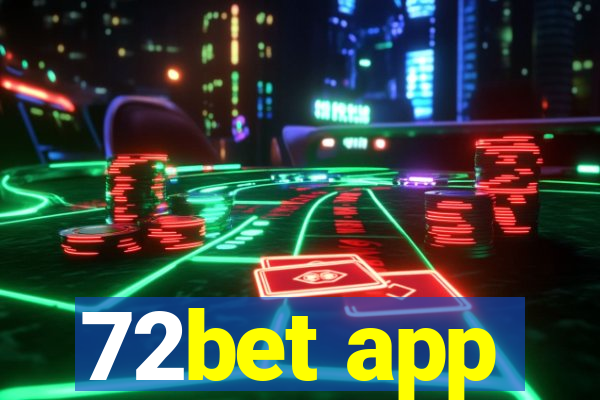 72bet app