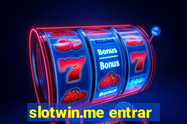 slotwin.me entrar