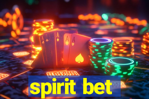 spirit bet