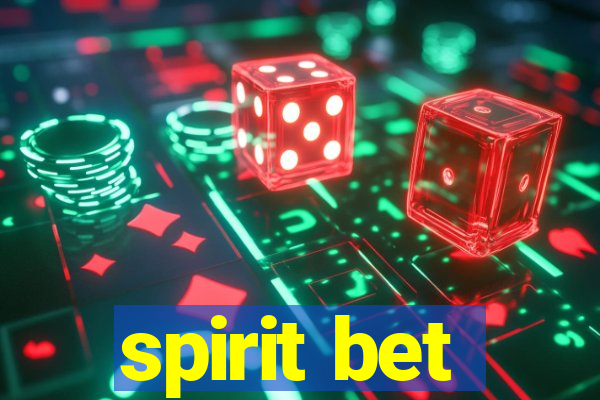 spirit bet