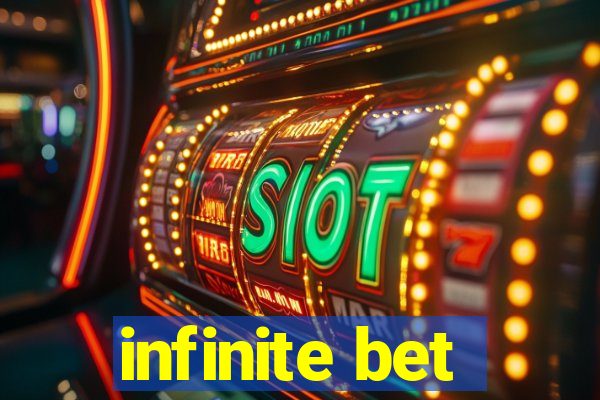 infinite bet