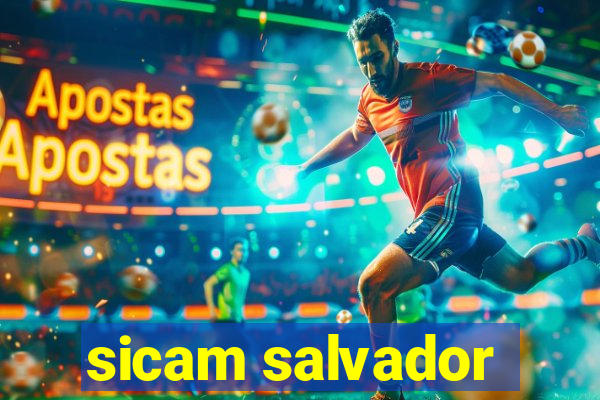 sicam salvador