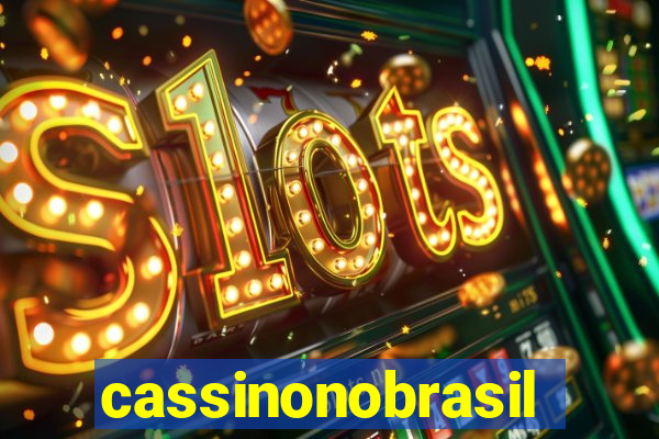 cassinonobrasil