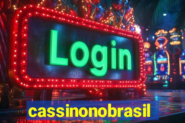 cassinonobrasil