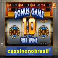 cassinonobrasil