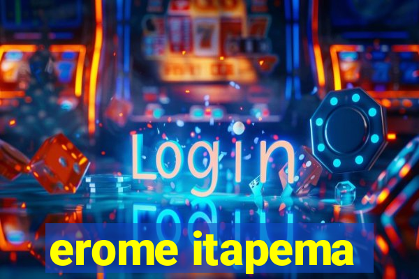 erome itapema