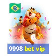 9998 bet vip