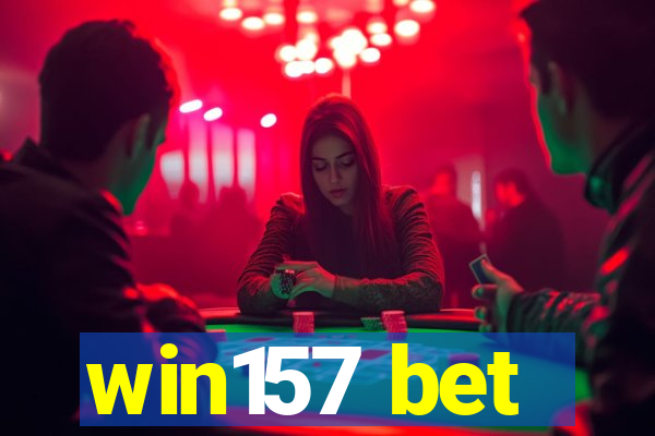 win157 bet