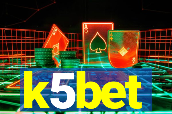 k5bet