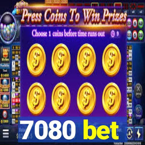 7080 bet