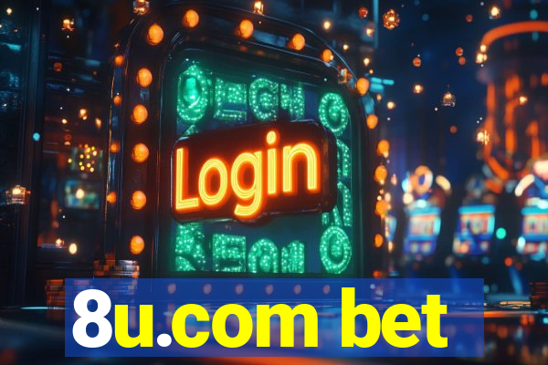 8u.com bet