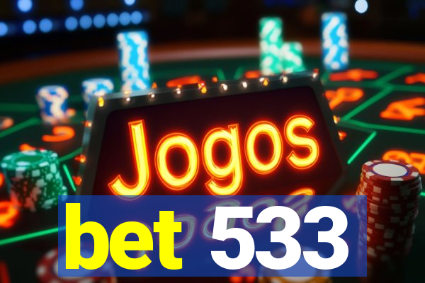 bet 533