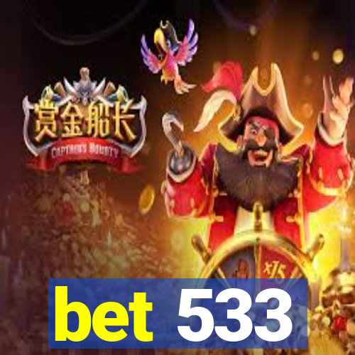 bet 533