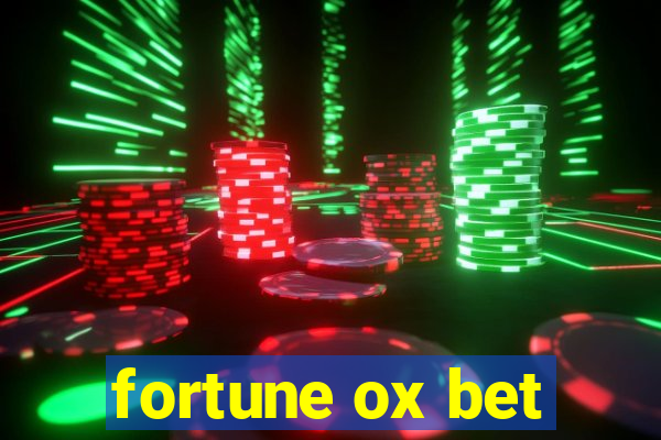 fortune ox bet