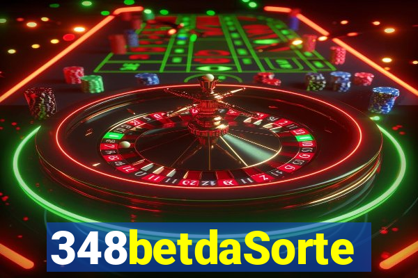 348betdaSorte