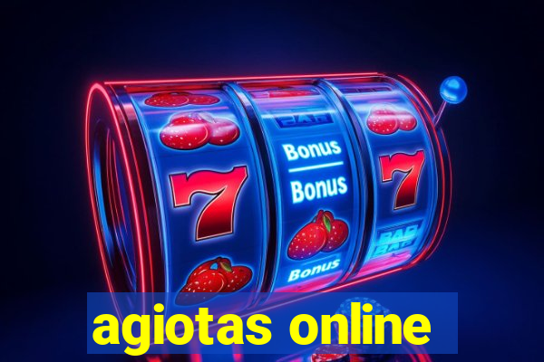 agiotas online