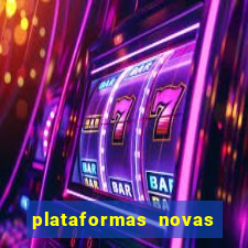 plataformas novas do jogo do tigrinho