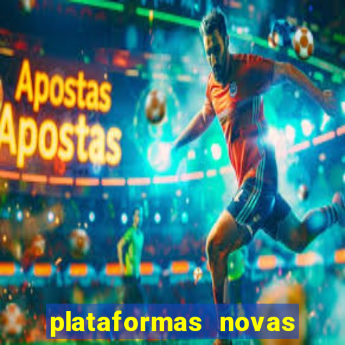 plataformas novas do jogo do tigrinho