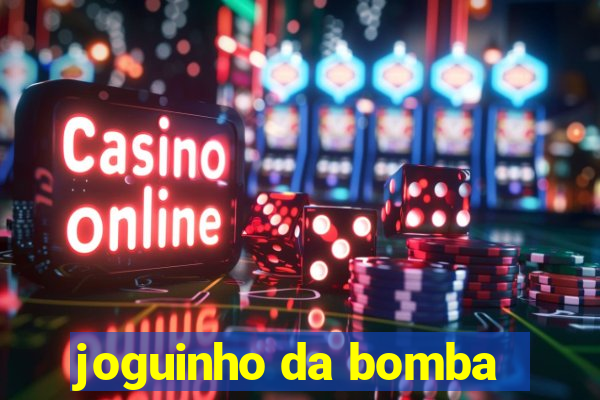 joguinho da bomba