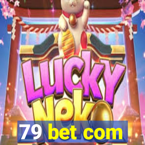 79 bet com