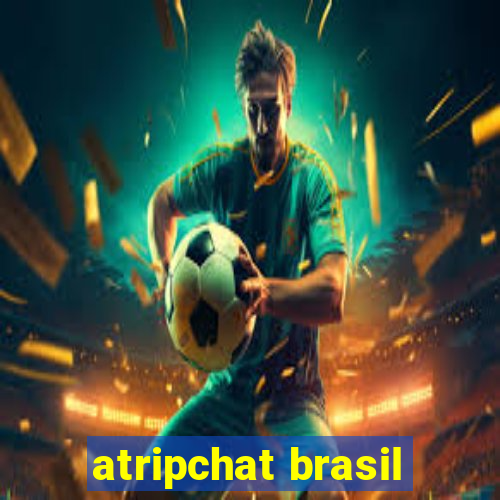 atripchat brasil