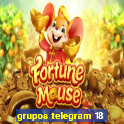 grupos telegram 18