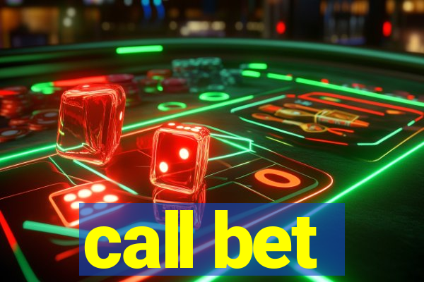 call bet