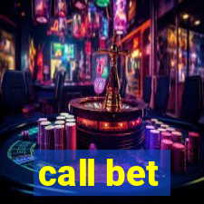 call bet