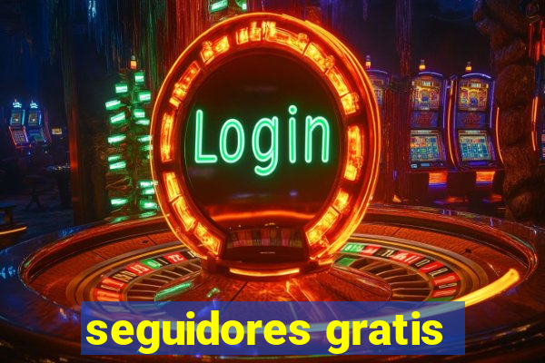 seguidores gratis