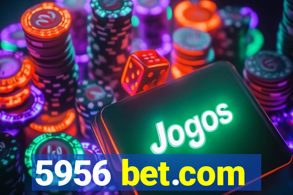 5956 bet.com