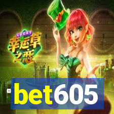 bet605