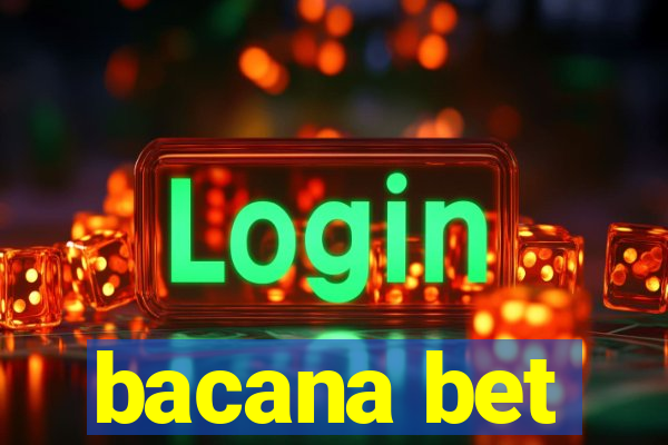 bacana bet