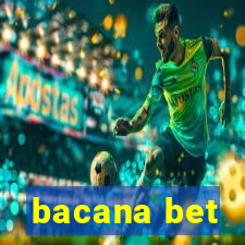 bacana bet