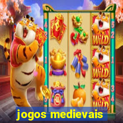 jogos medievais