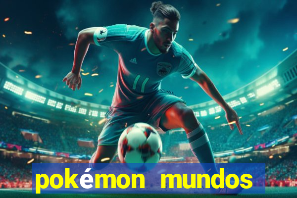 pokémon mundos elementais download apk