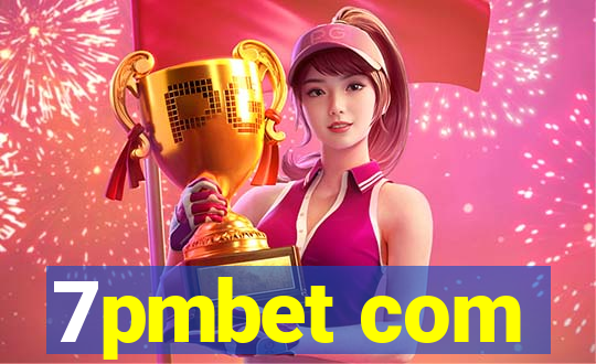 7pmbet com