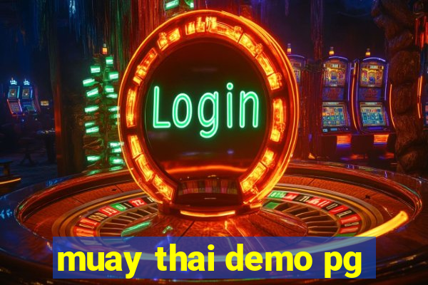 muay thai demo pg
