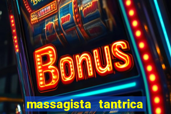 massagista tantrica porto alegre