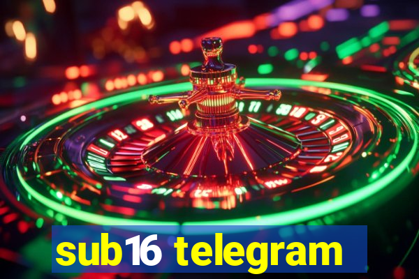 sub16 telegram