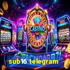 sub16 telegram