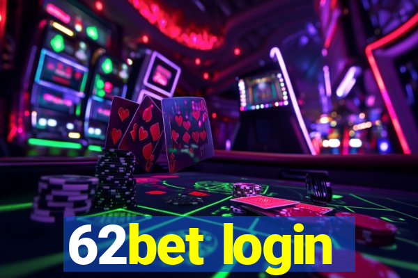 62bet login