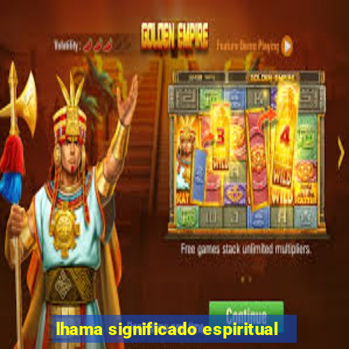 lhama significado espiritual