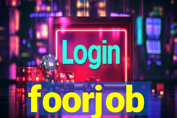 foorjob