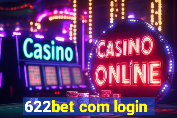 622bet com login