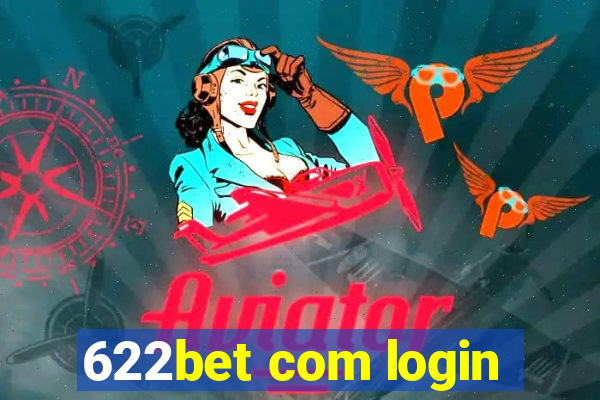 622bet com login