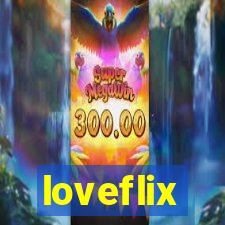 loveflix