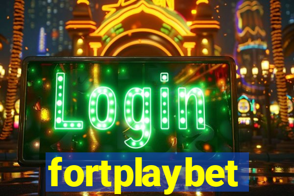 fortplaybet