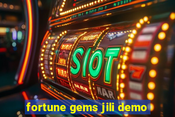 fortune gems jili demo